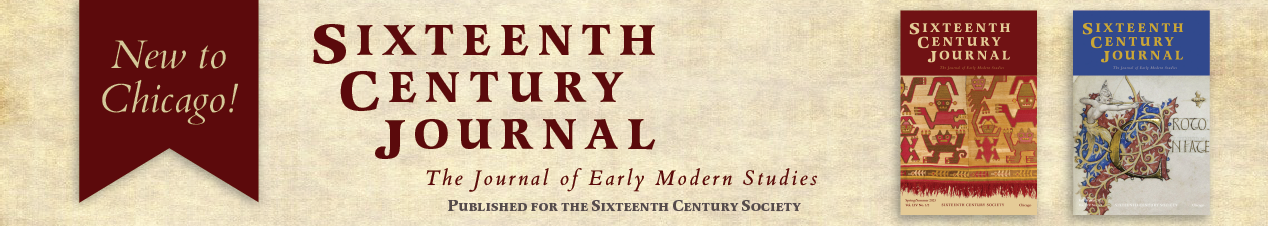 New to Chicago in 2024: The Sixteenth Century Journal, Published for the Sixteenth Century Society