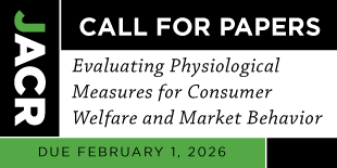 Call for Papers: Evaluating Physiological Measures for Consumer Welfare and Market Behavior, Due February 1, 2026