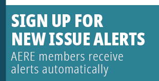 Sign up for new issue alerts. AERE members receive alerts automatically.
