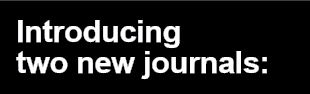 Introducing two new journals:
