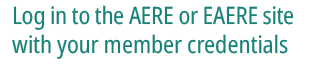 Log in to the Association of Environmental and Resource Economists or European Association of Environmental and Resource Economists site with your member credentials.